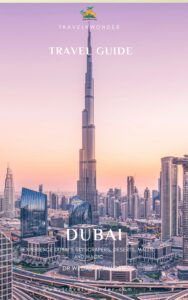 Dubai Travel Guide #2